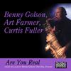 Benny Golson - Are You Real?