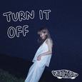 Turn it off