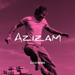 Azizam (D.O.D Remix)专辑