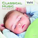 Classical Music for Babies, Vol. 6专辑