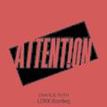 Attention(LCRX Bootleg)