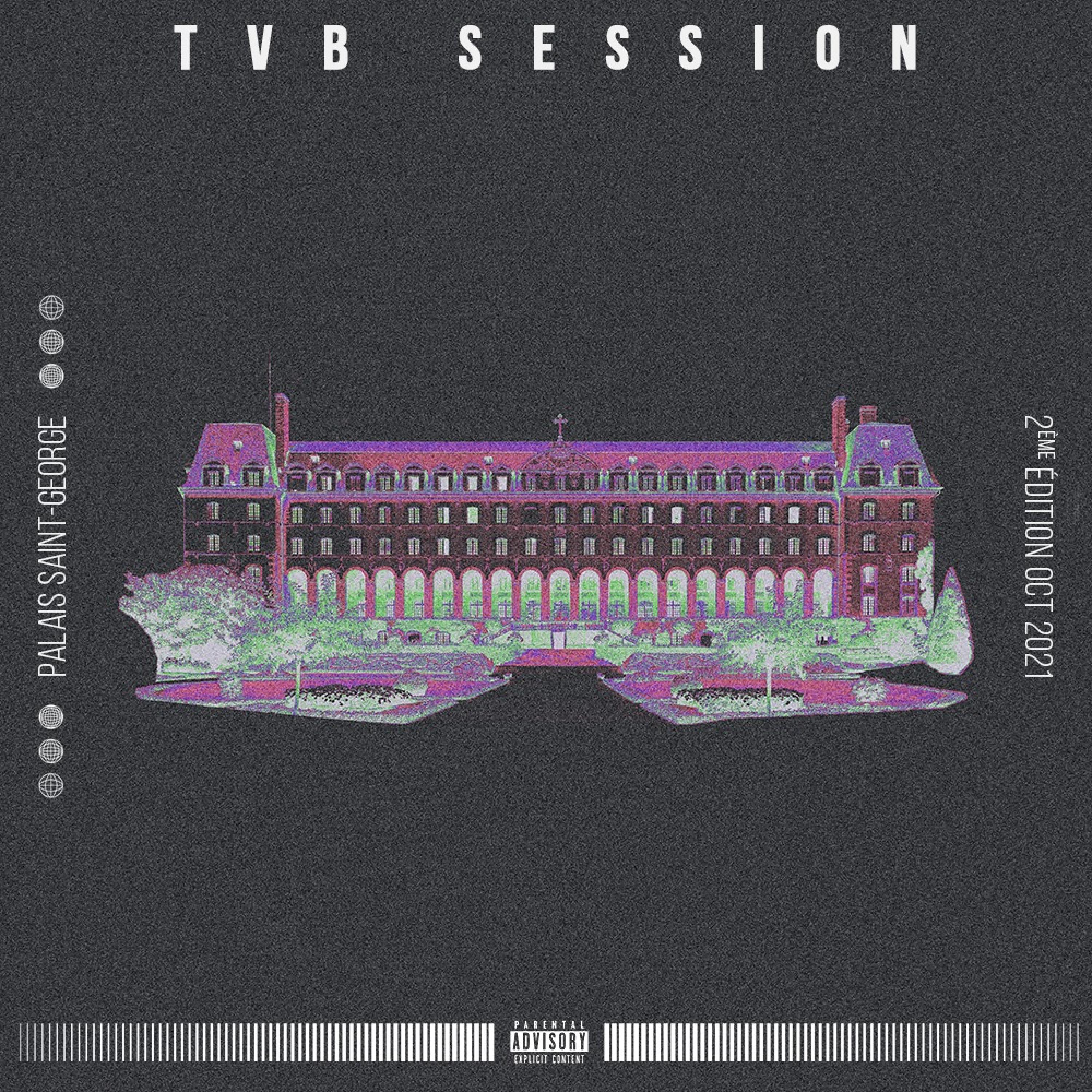 TVB Session 2 (feat. Kili K, Lowdy Williams, Les Cromiqueurs, Glassié, MEL, Timéa, Hollow, Deuzé & John Doe)