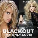 Blackout (My Only Love)
