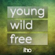 Young,Wild and Free