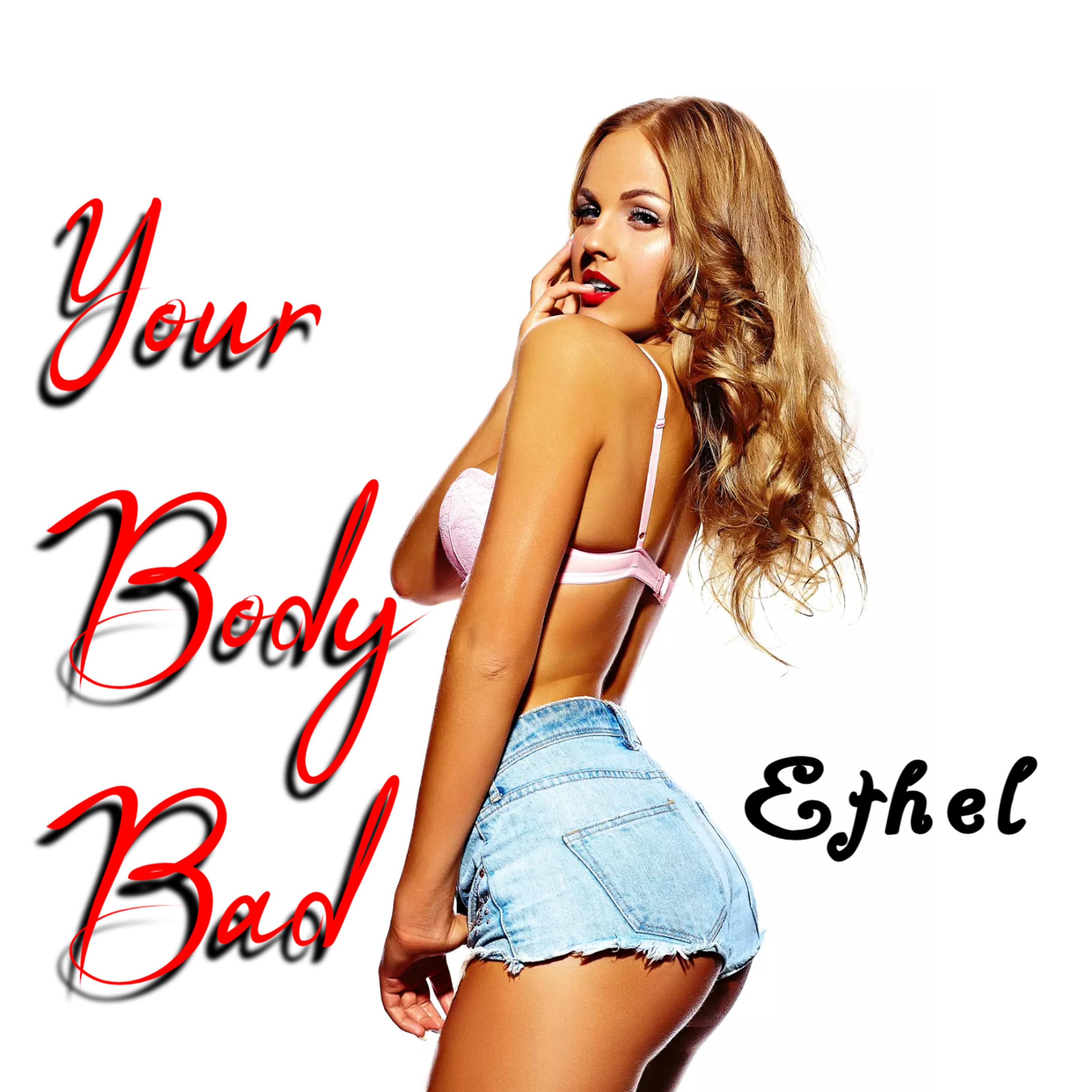 Your Body Bad