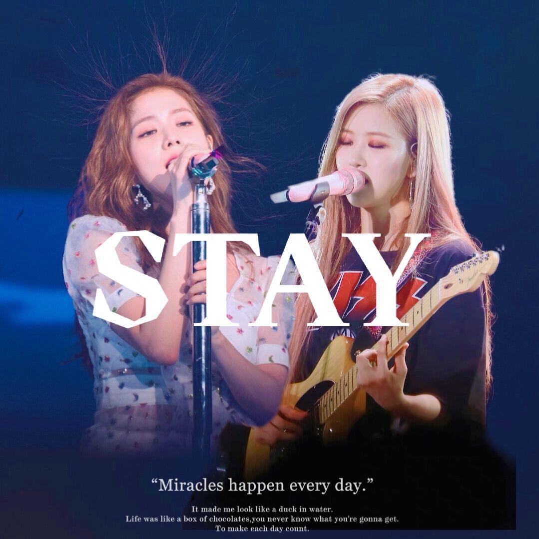 是小光芒呀 - STAY（JISOO&ROSÉ）