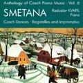 SMETANA, B.: Piano Music (Anthology of Czech Piano Music, Vol. 6) (Kvapil)