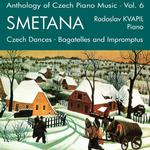 SMETANA, B.: Piano Music (Anthology of Czech Piano Music, Vol. 6) (Kvapil)专辑