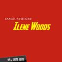 Famous Hits by Ilene Woods专辑