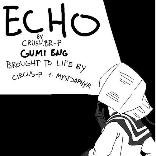 echo - crusher-p/gumi - 单曲 - 网易云音乐