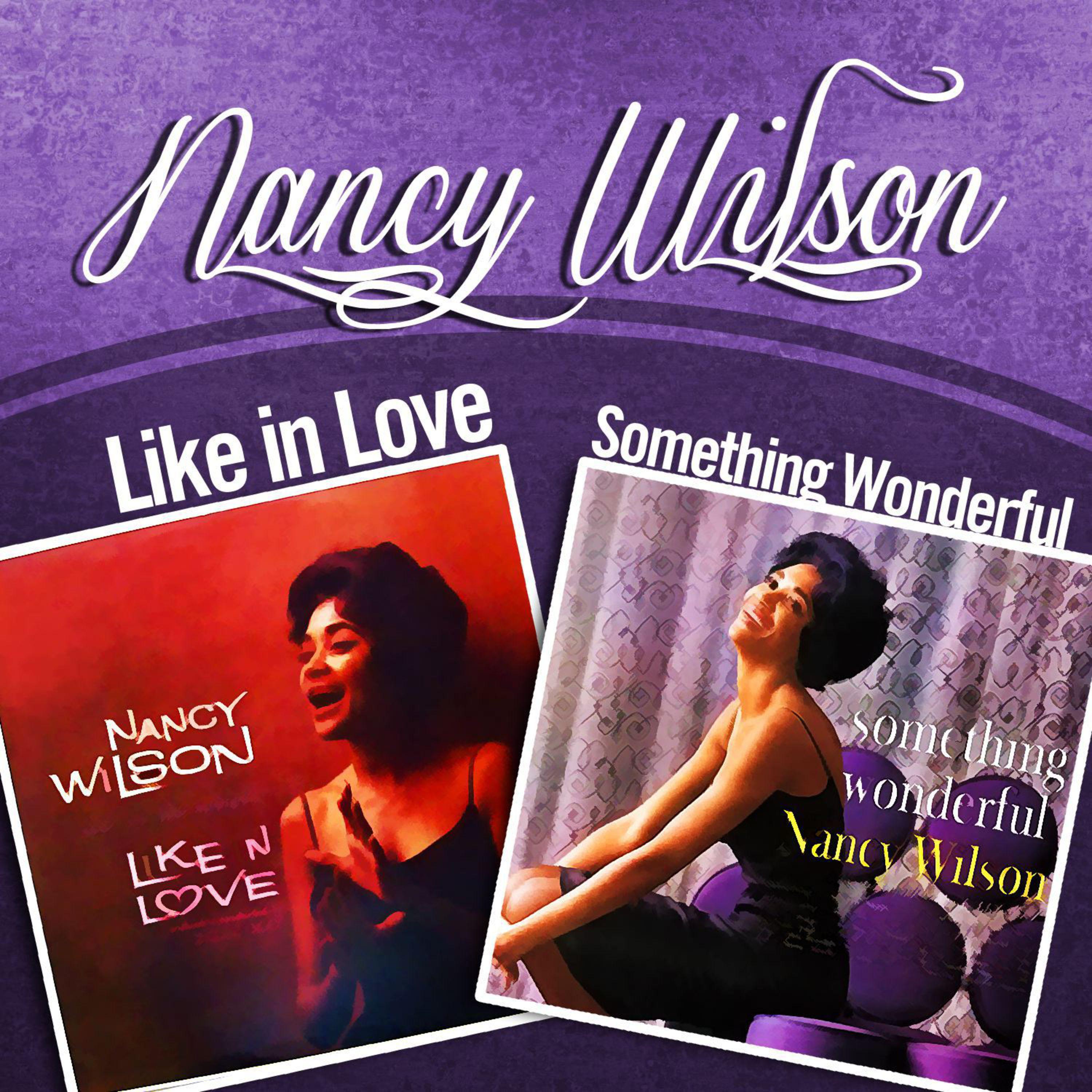 Like in Love / Something Wonderful (Two Original Classic Albums - Digitally Remastered)专辑