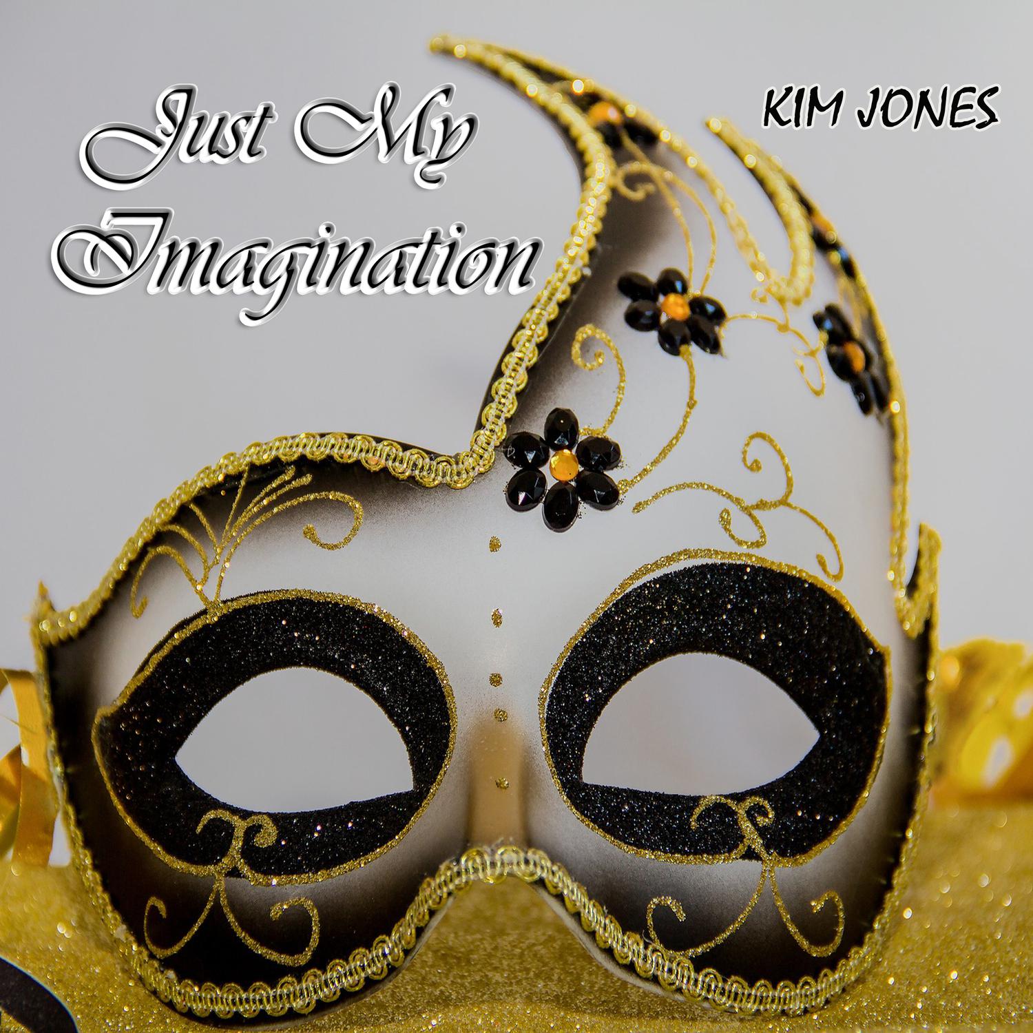 Kim Jones - Just My Imagination (More Beats Mix)