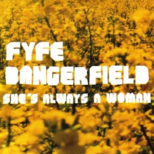 Fyfe Dangerfield - She's Always A Woman