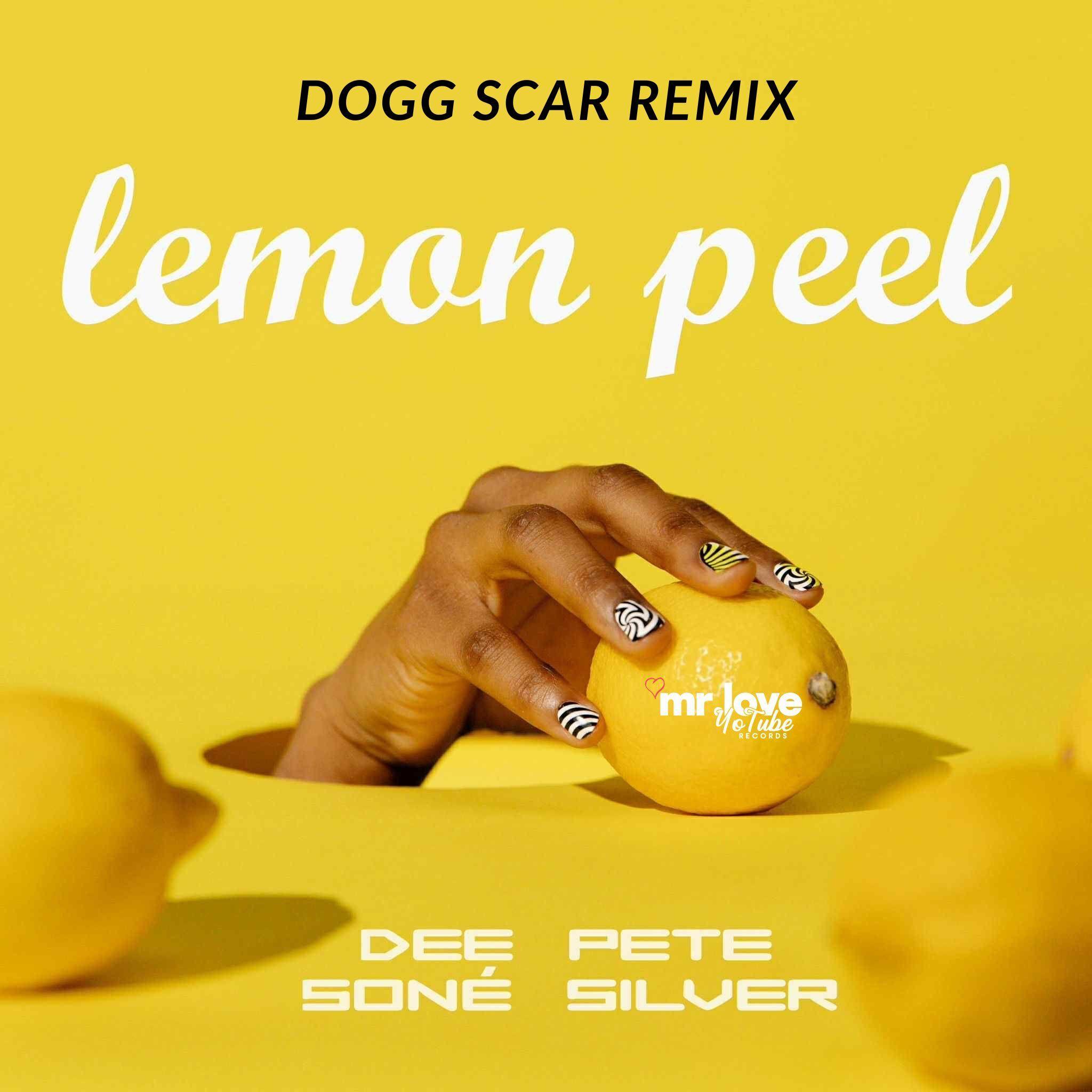 Lemon Peel (Dogg Scar Remix)