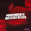 Mc GH do Mandelao - Procedimento dos D das Deluxo