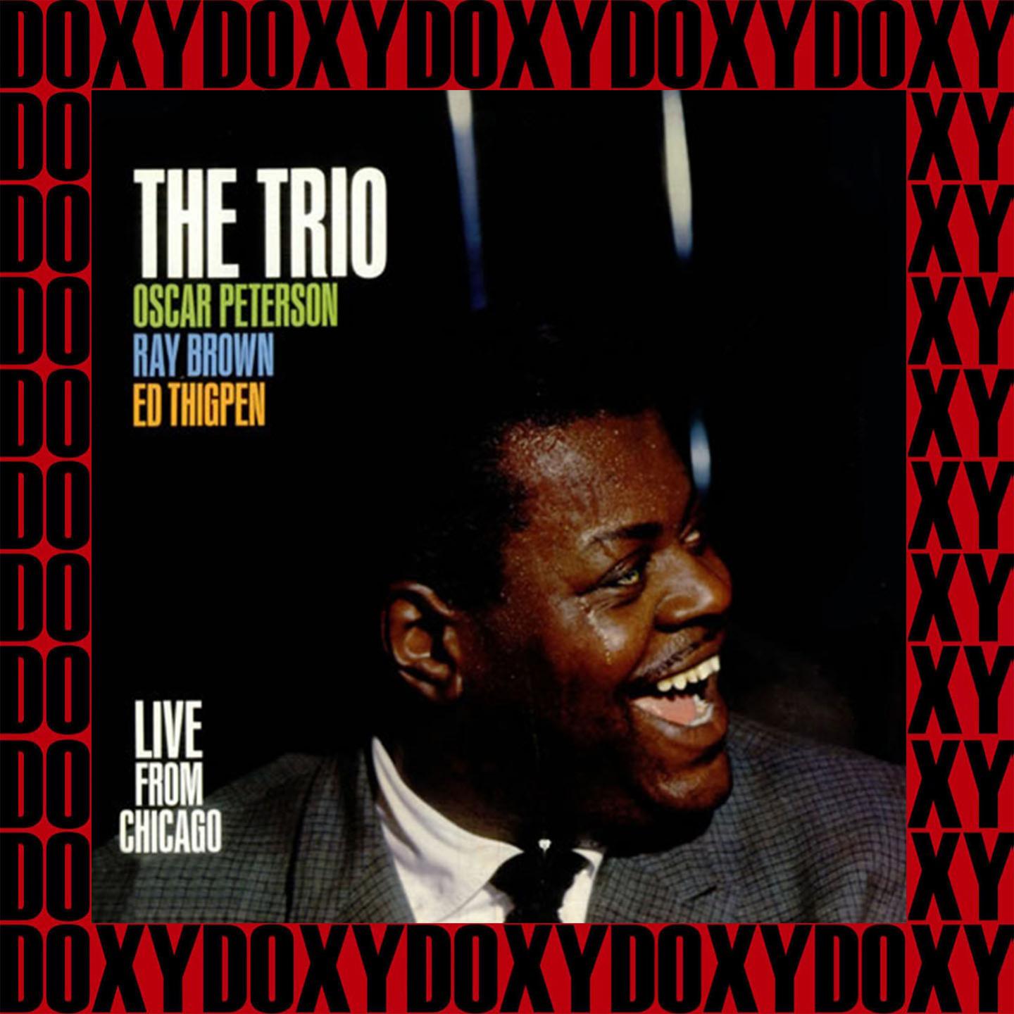 The Trio, Live From Chicago (Remastered Version) (Doxy Collection)专辑