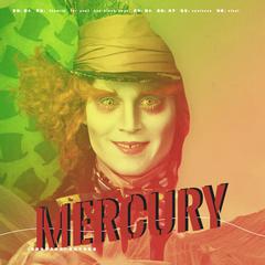 【疯帽子】Mercury