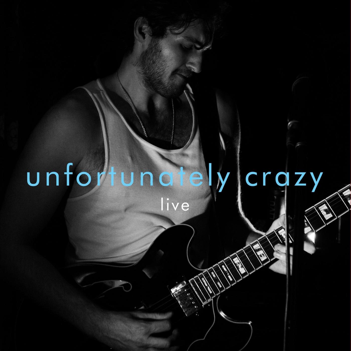 Unfortunately Crazy (Tape Version) [Live]