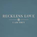 Reckless Love专辑