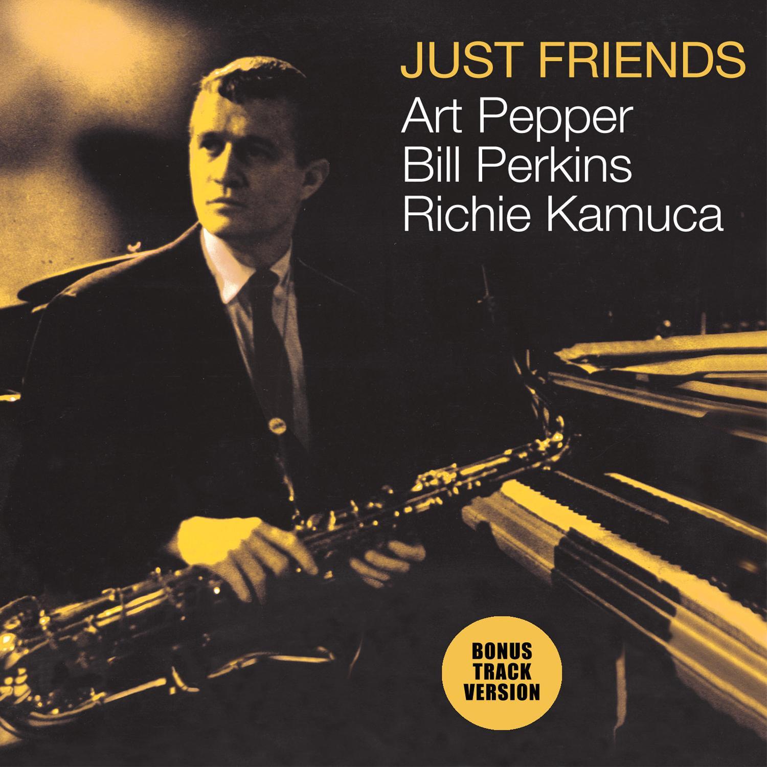 Just Friends (Bonus Track Version)