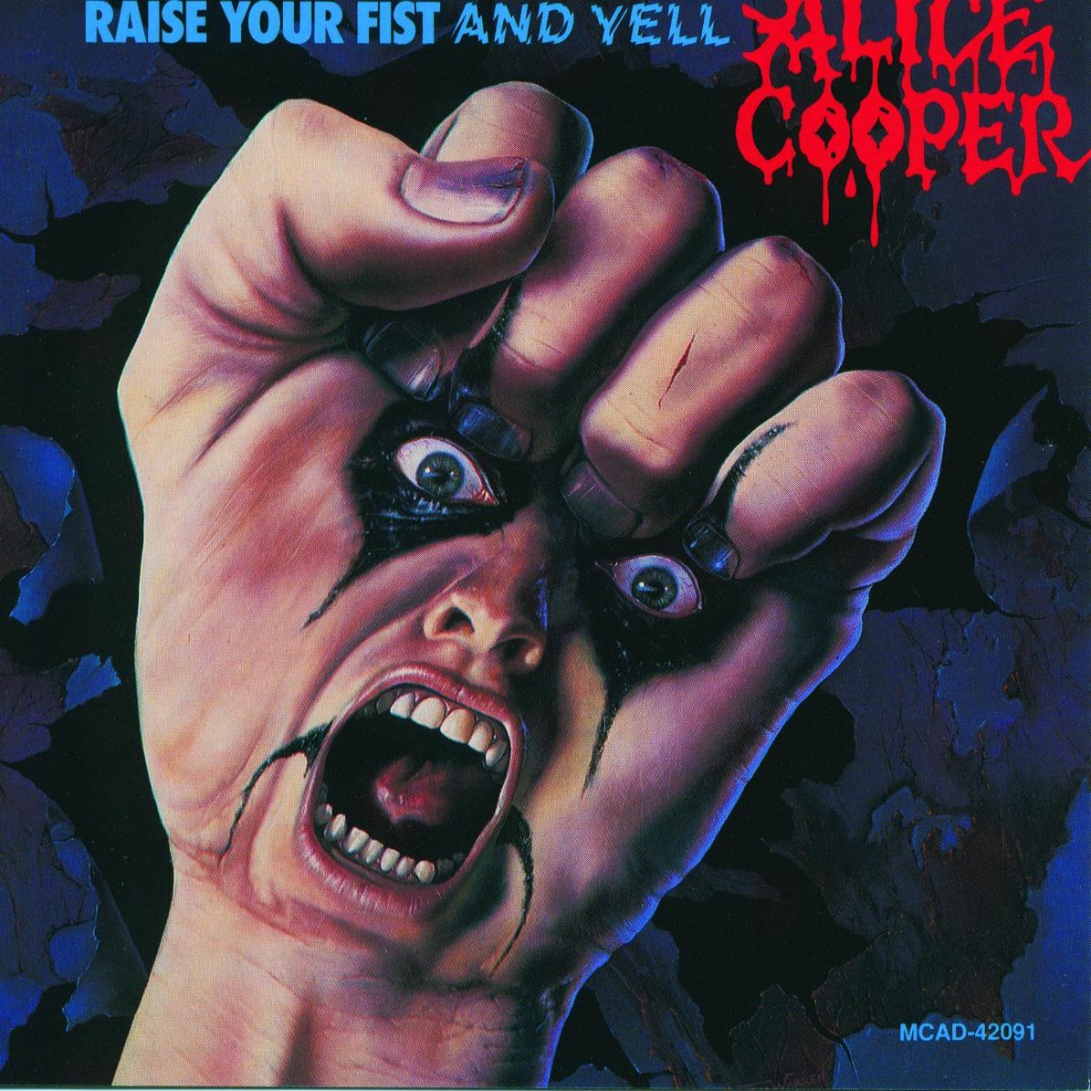 Raise Your Fist And Yell