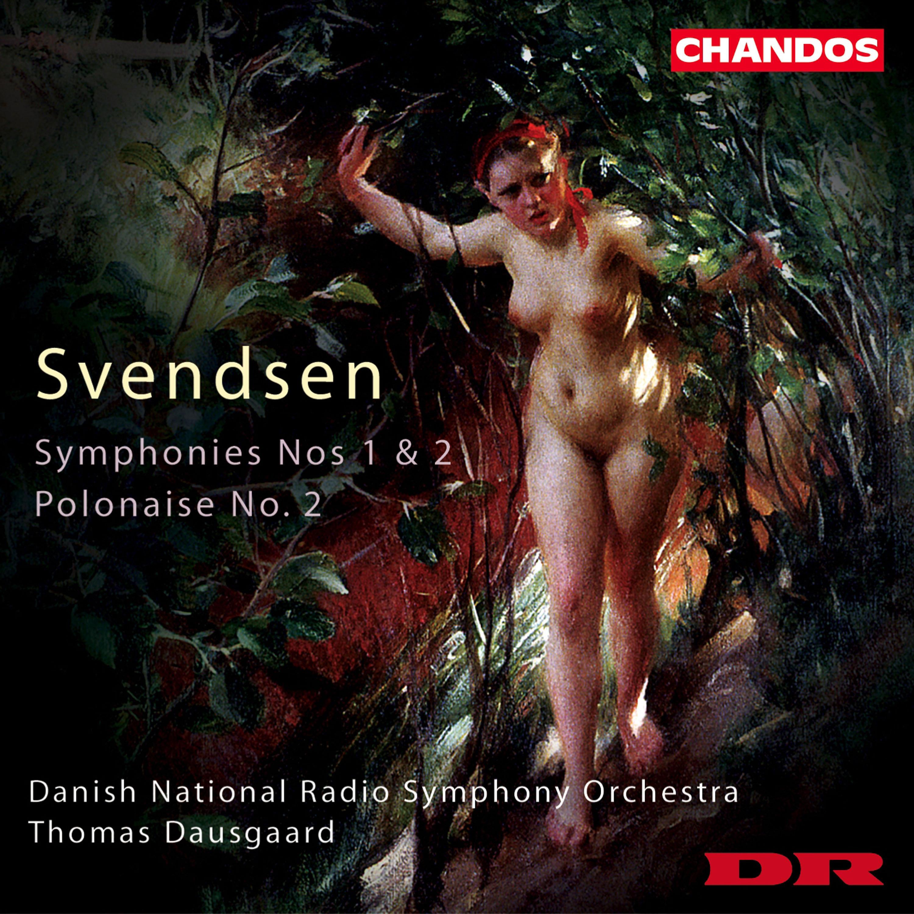 Svendsen: Symphonies Nos. 1 & 2 & Polonaise No. 2
