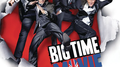 Big Time Movie Soundtrack专辑