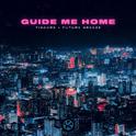 Guide Me Home专辑