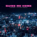 Guide Me Home专辑