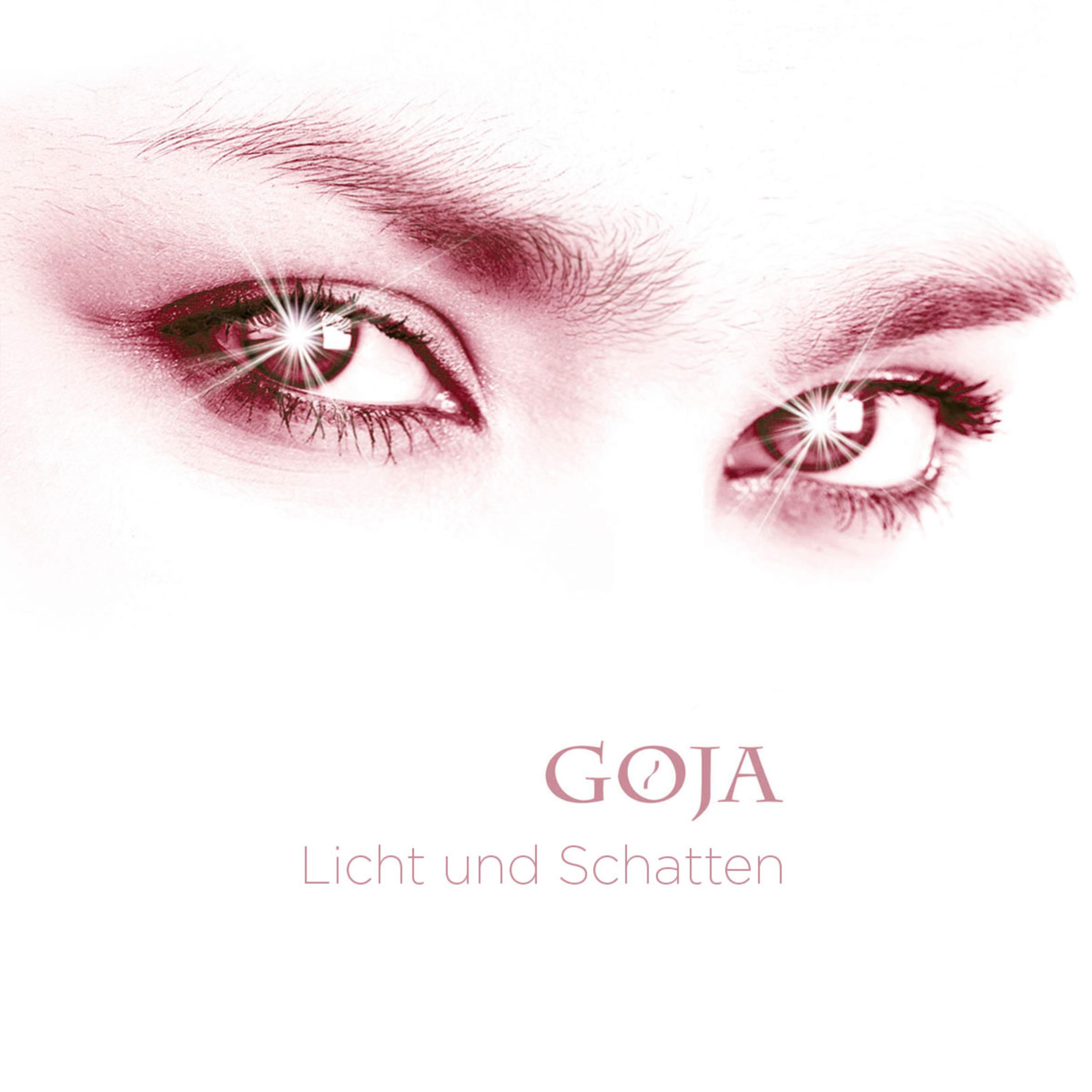 Goja - Licht und Schatten (Balladen Version)