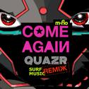 come again (QUAZR SURF Music Remix)专辑