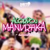 DJ NetoBeatz - Acordou Mandraka