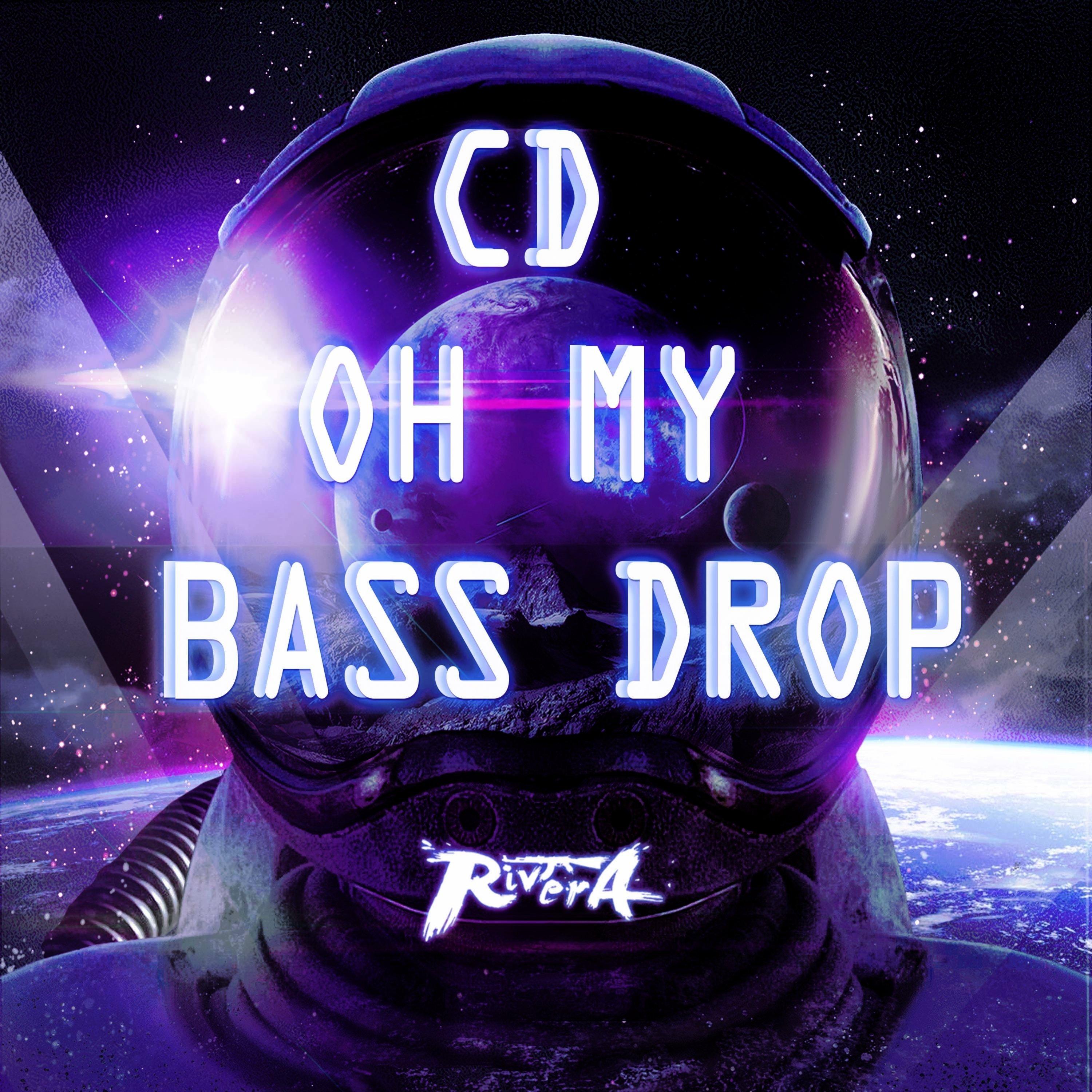 CD Oh My Bass Drop