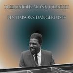 Thelonious Monk Quintet: Les Liaisons Dangereuses专辑