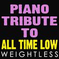 All Time Low Piano Tribute: Weightless