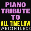 All Time Low Piano Tribute: Weightless