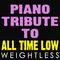 All Time Low Piano Tribute: Weightless专辑