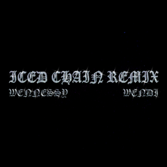 ICED CHAIN REMIX