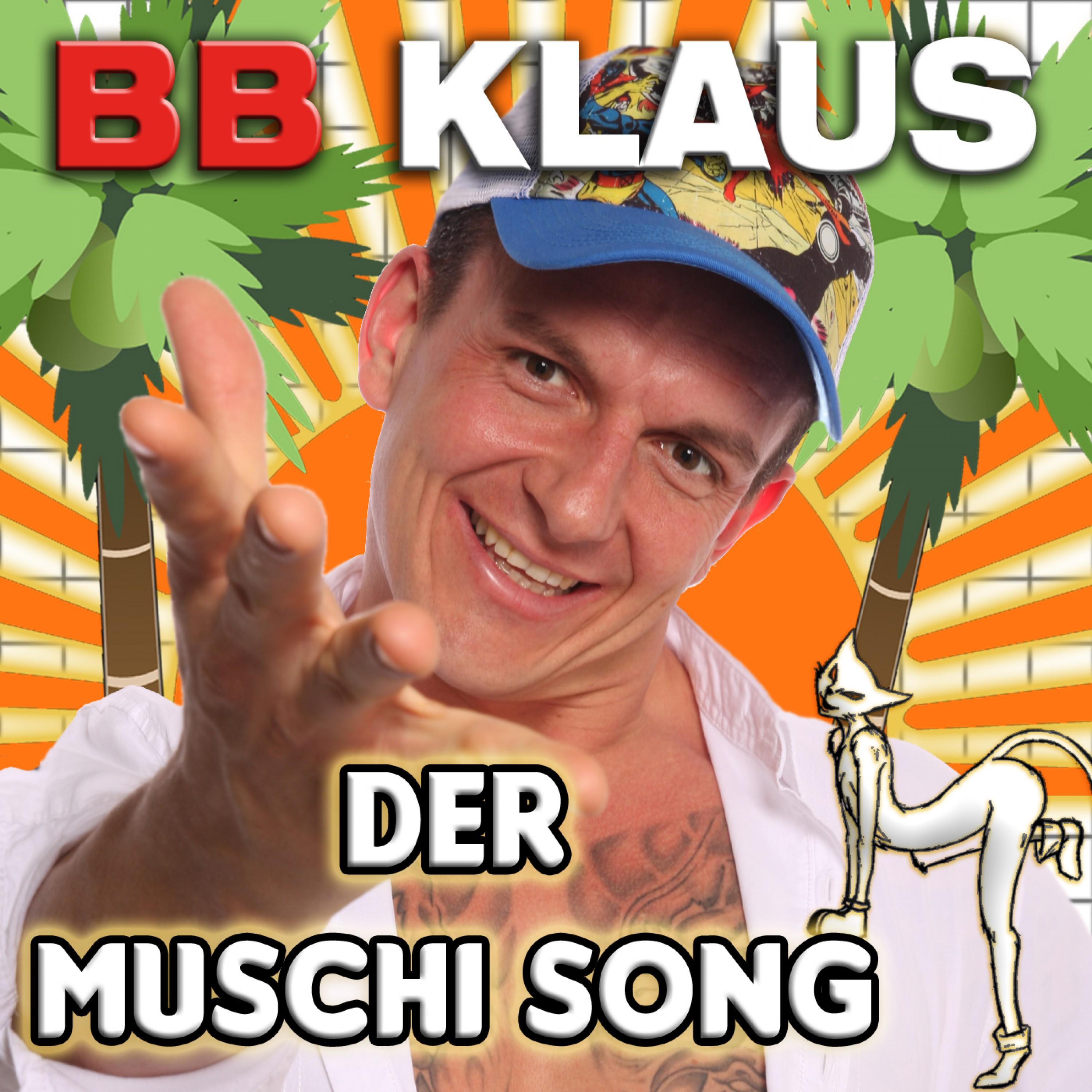 Der Muschi Song