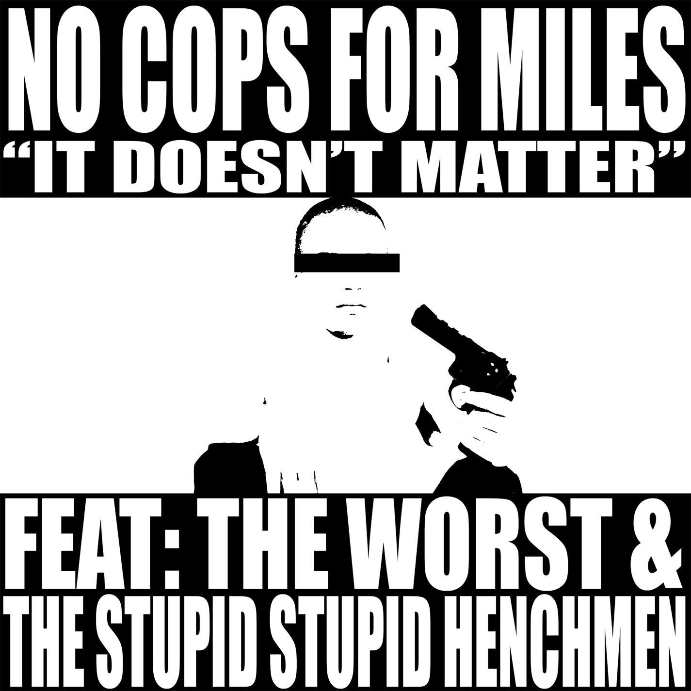 It Doesn't Matter