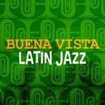 Buena Vista Latin Jazz专辑