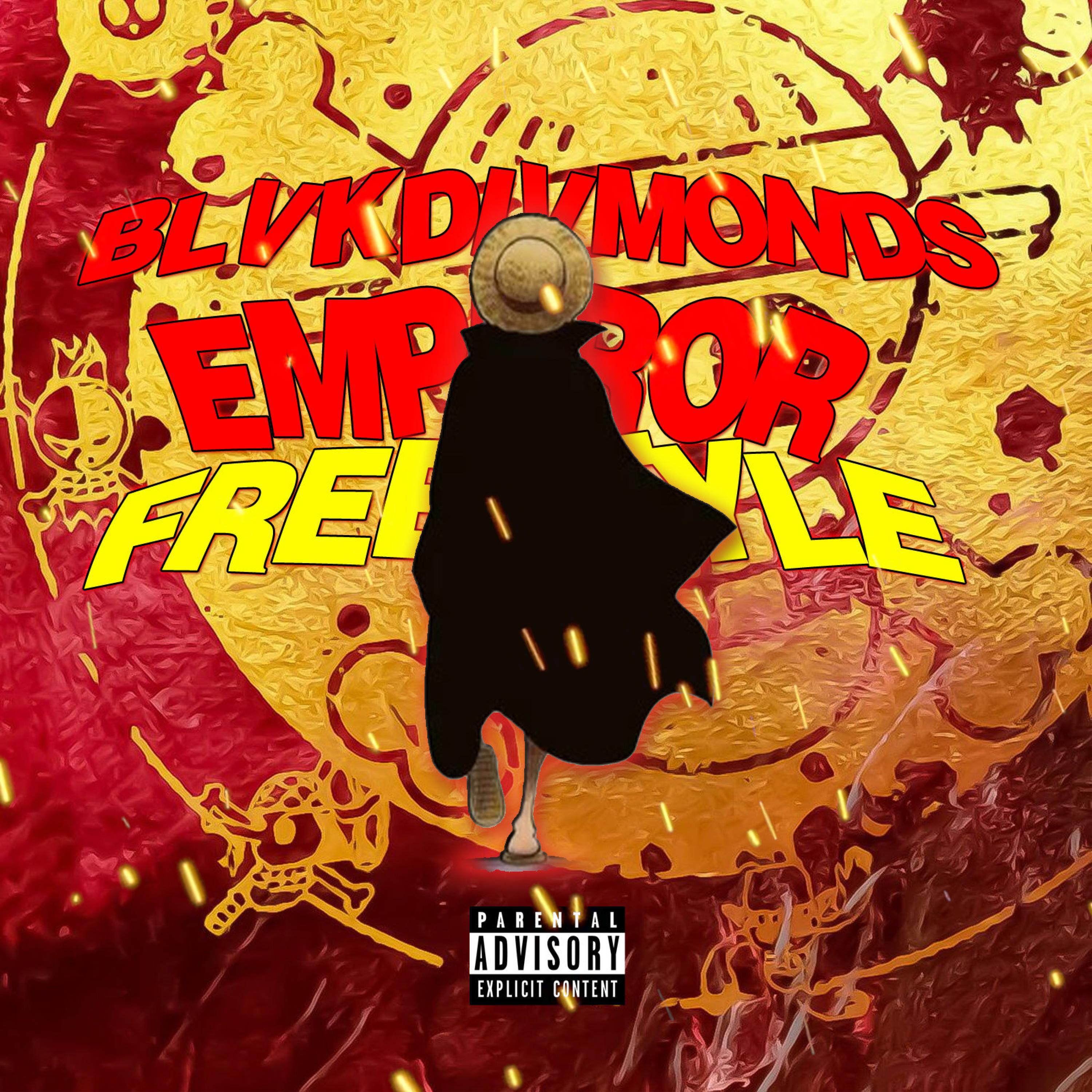 BlvkDivmonds - Emperor Freestyle