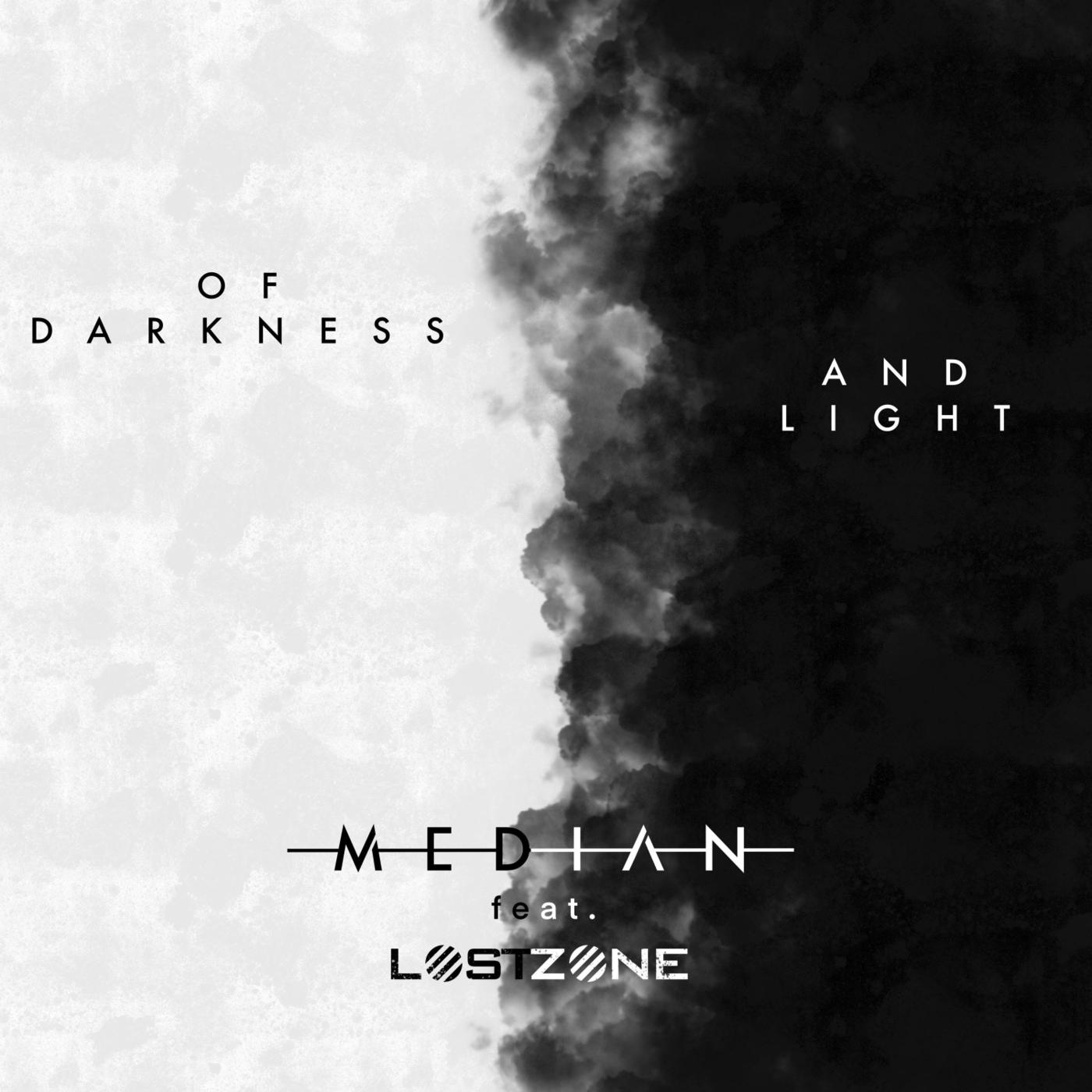 Of Darkness and Light (feat. Lost Zone)