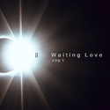 月｜Waiting Love