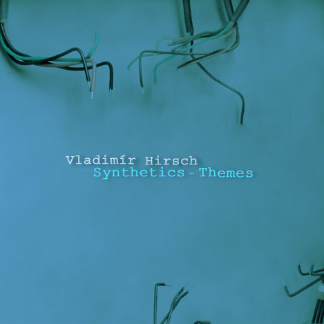 Vladimir Hirsch - Dance Of Blue Cells