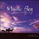 Mystic Sky: Relaxing Native Flutes专辑