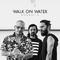 Walk On Water (Acoustic)专辑