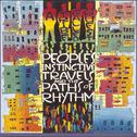 Peoples' Instinctive Travels & the Paths of Rhythm专辑