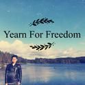 Yearn For Freedom专辑