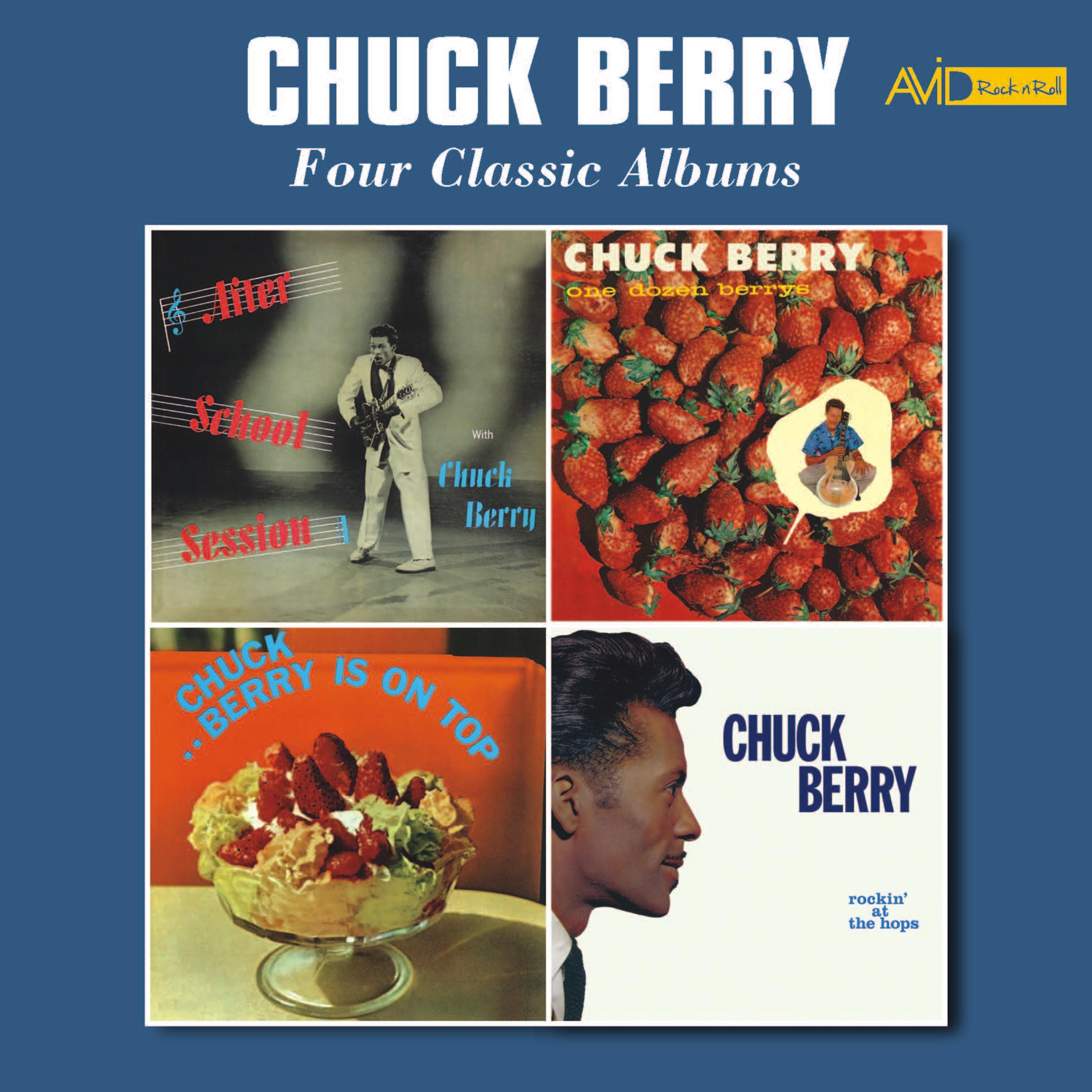 Four Classic Albums (After School Session / One Dozen Berrys / Chuck Berry Is on Top / Rockin' at th专辑